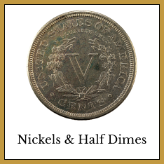 Shop Nickels & Half Dimes