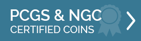 PCGS & NGC Certified Coins